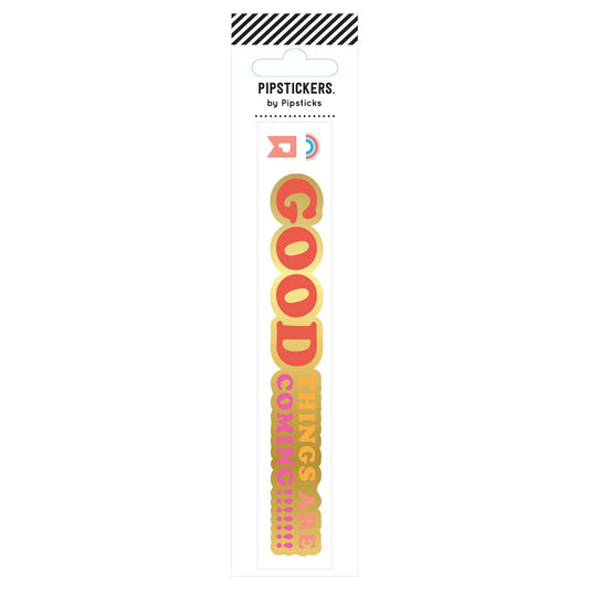 Good Things Are Coming Stickers